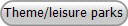 Theme/leisure parks